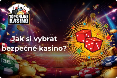 Hrací kostky a žetony s otázkou Jak si vybrat bezpečné kasino